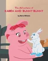 The Adventures of Karen and Bunny-Bunny