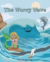The Worry Wave
