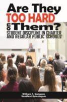 Are They Too Hard on Them? Student Discipline in Charter and Regular Public Schools