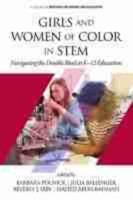 Girls and Women of Color In STEM: Navigating the Double Bind in K-12 Education (hc)