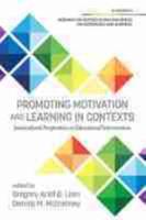 Promoting Motivation and Learning in Contexts: Sociocultural Perspectives on Educational Interventions