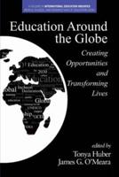Education Around the Globe: Creating Opportunities and Transforming Lives