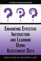 Enhancing Effective Instruction and Learning Using Assessment Data
