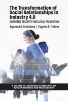 The Transformation of Social Relationships in Industry 4.0: Economic Security  and Legal Prevention