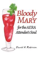 Bloody Mary for the AERA Attendee's Soul