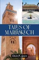 Tales of Marrakech