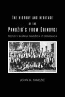 The History and Heritage of the Pandzic's from Drinovci