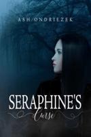 Seraphine's Curse