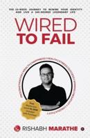 Wired To Fail