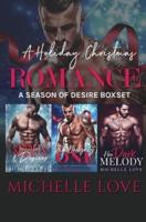 A Holiday Christmas Romance: A Season of Desire Boxset