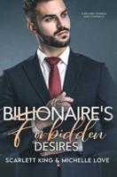 The Billionaire's Forbidden Desires:  Second Chance Baby Romance