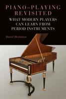 Piano-Playing Revisited