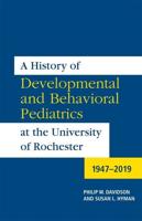 A History of Developmental and Behavioral Pediatrics at the University of Rochester