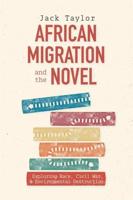 African Migration and the Novel