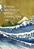 Hokusai 100 Views of Mt Fuji Coloring Book Vol 1