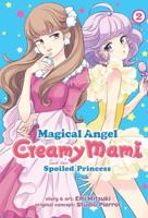 Magical Angel Creamy Mami and the Spoiled Princess. Vol. 2