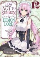 How NOT to Summon a Demon Lord. Volume 12