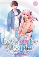 Love Me for Who I Am. Vol. 5