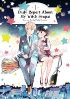 Daily Report About My Witch Senpai. Volume 1