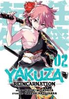 Yakuza Reincarnation. Vol. 2