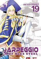 Arpeggio of Blue Steel. Volume 19