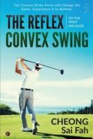 The Reflex Convex Swing