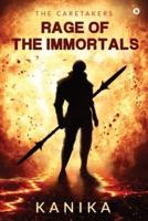 Rage of the Immortals: The CareTakers