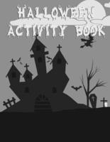 Halloween Activity Book: 8.5" X 11" Notebook College Ruled Line Paper