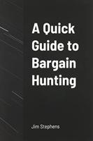 A Quick Guide to Bargain Hunting