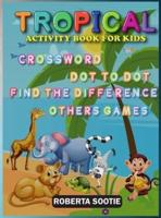 Tropical Activity Book for Kids