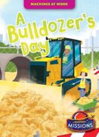 A Bulldozer's Day
