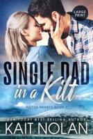 Single Dad in a Kilt