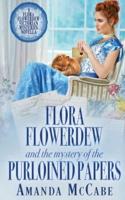 Flora Flowerdew and the Mystery of the Purloined Papers
