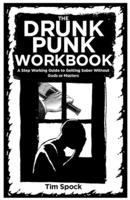 The Drunk Punk Workbook