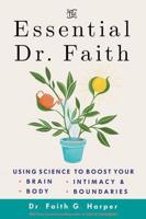 The Essential Dr. Faith