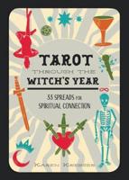 Tarot Through the Witch's Year