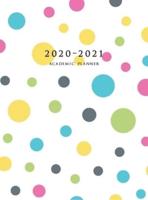 2020-2021 Academic Planner: Large Weekly and Monthly Planner with Inspirational Quotes and Polka Dots (Hardcover)