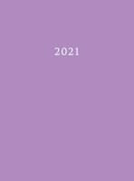 2021: Large Weekly and Monthly Planner with Purple Cover (Hardcover)