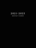 2021-2025 Monthly Planner Hardcover: Large Five Year Planner with Black Cover