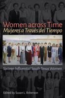 Women Across Time = Mujeres a Través Del Tiempo