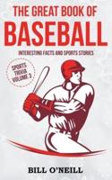 The Great Book of Baseball: Interesting Facts and Sports Stories
