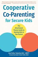 Cooperative Co-Parenting for Secure Kids