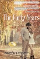 The Early Years: A Memoir