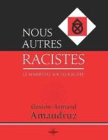 Nous autres racistes