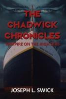 The Chadwick Chronicles: Vampire on the High Seas