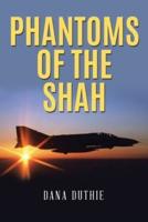 Phantoms of the Shah