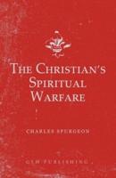 The Christian's Spiritual Warfare