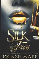 Silk Tears