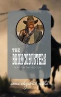 The Broncobusters: