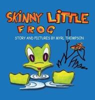 Skinny Little Frog